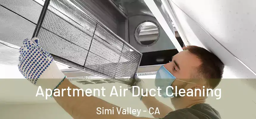 Apartment Air Duct Cleaning Simi Valley - CA