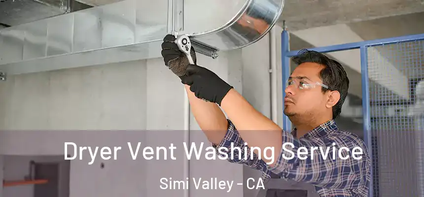  Dryer Vent Washing Service Simi Valley - CA