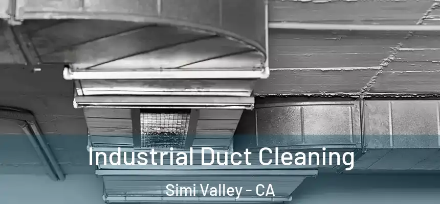 Industrial Duct Cleaning Simi Valley - CA