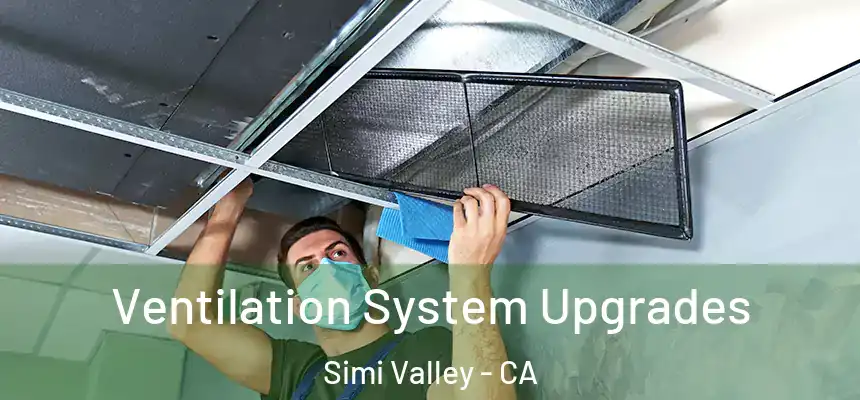  Ventilation System Upgrades Simi Valley - CA